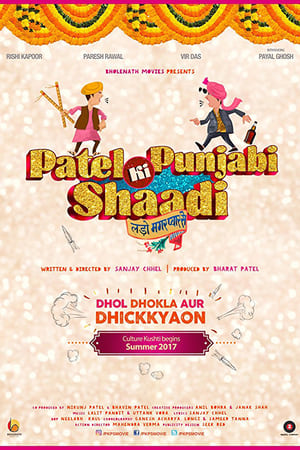 Patel Ki Punjabi Shaadi 2017 360MB Movie Download
